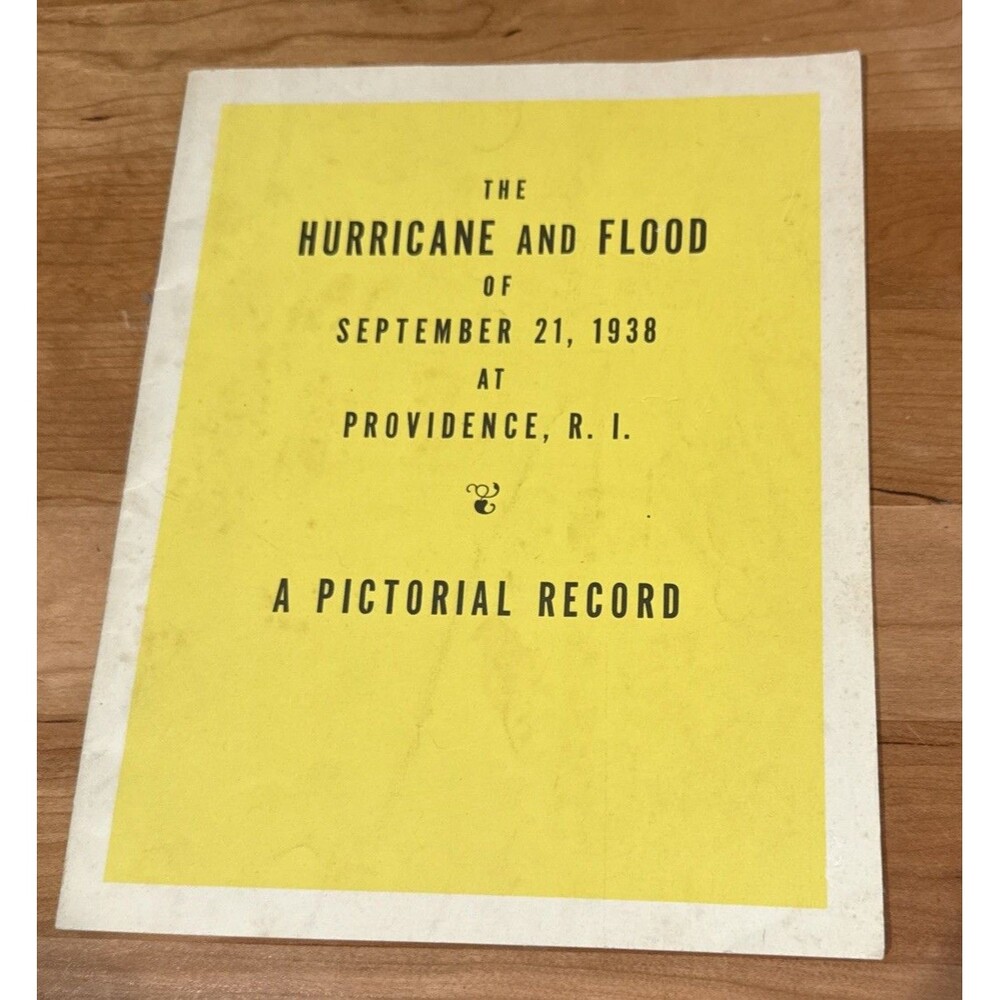 Providence 1938 Hurricane & Flood: A Pictorial Record Rhode Island